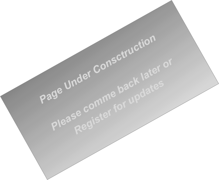 
Page Under Consctruction

Please comme back later or 
Register for updates
